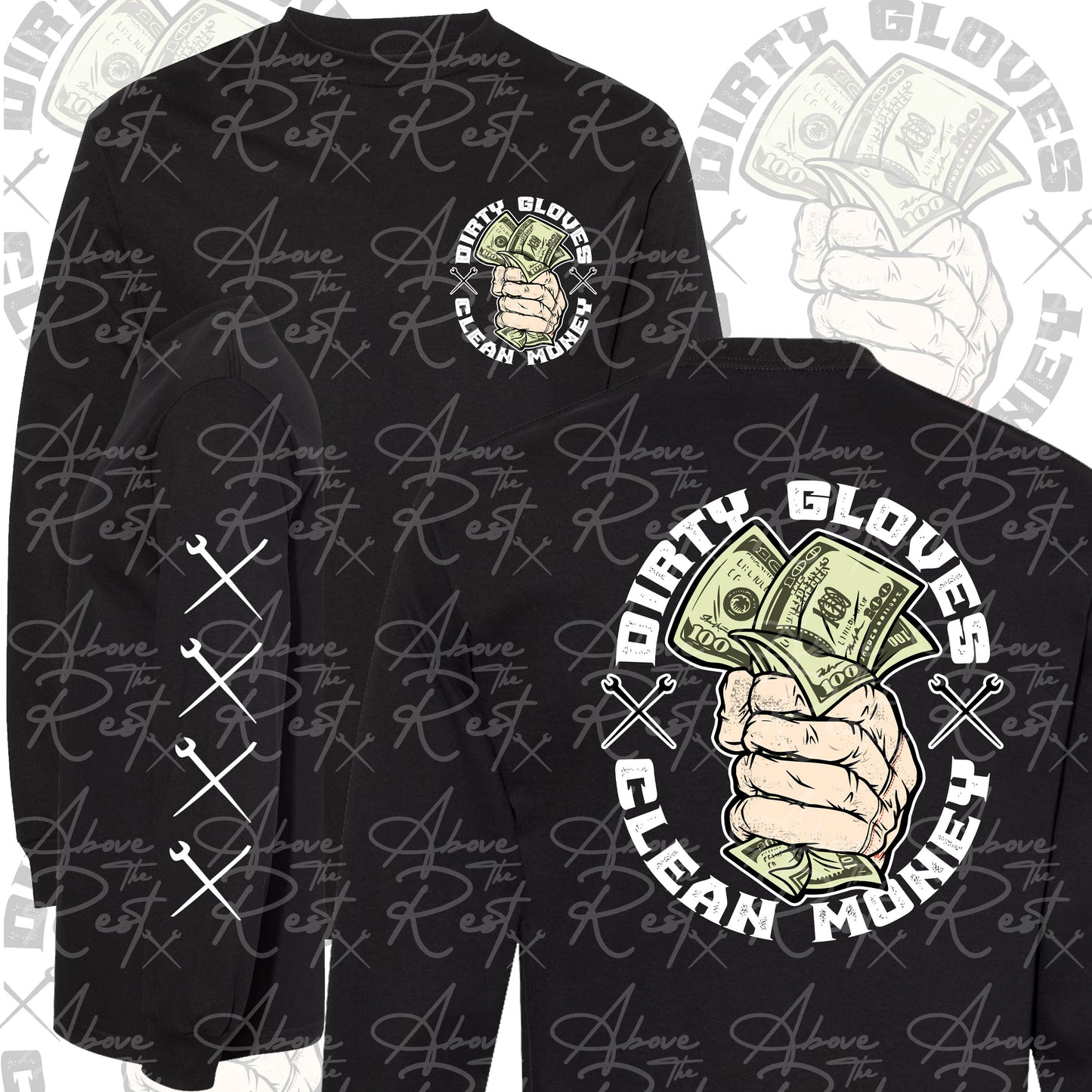 DIRTY GLOVES CLEAN MONEY LONG SLEEVE