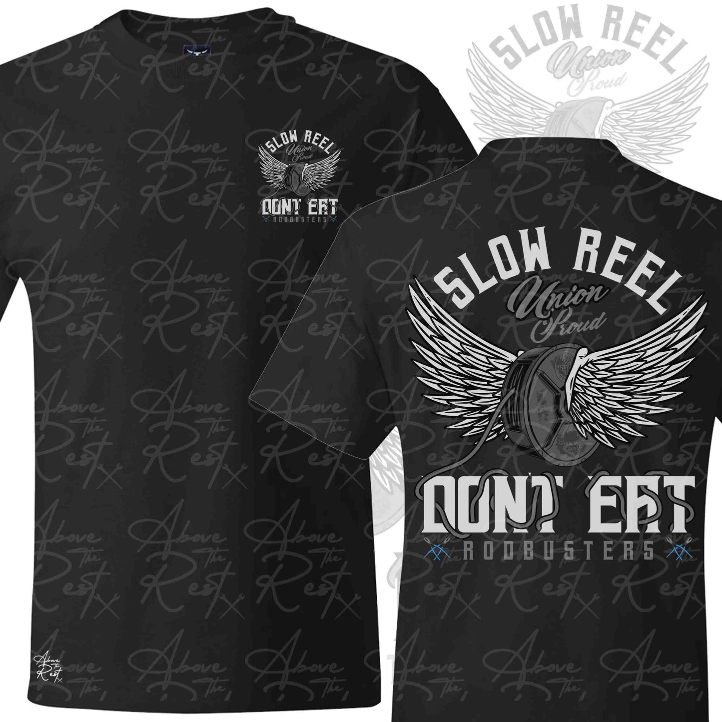 SLOW REEL DON'T EAT T-SHIRT