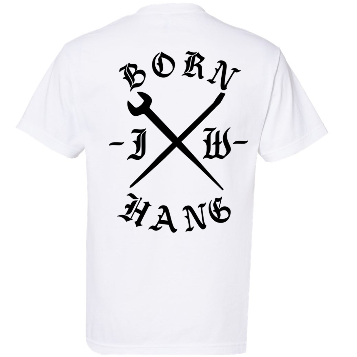 BORN HANG T-SHIRT