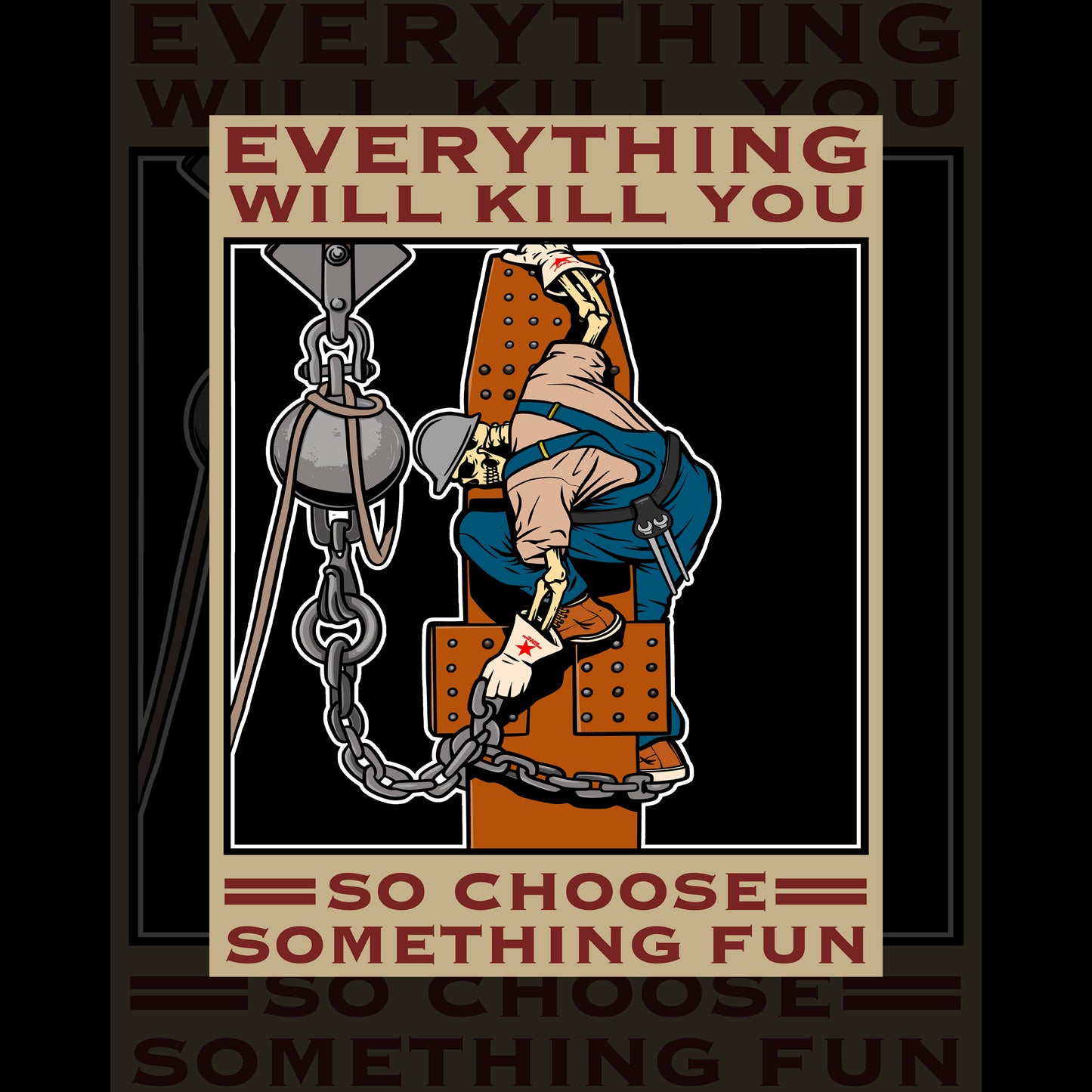EVERYHING WILL KILL YOU STICKER
