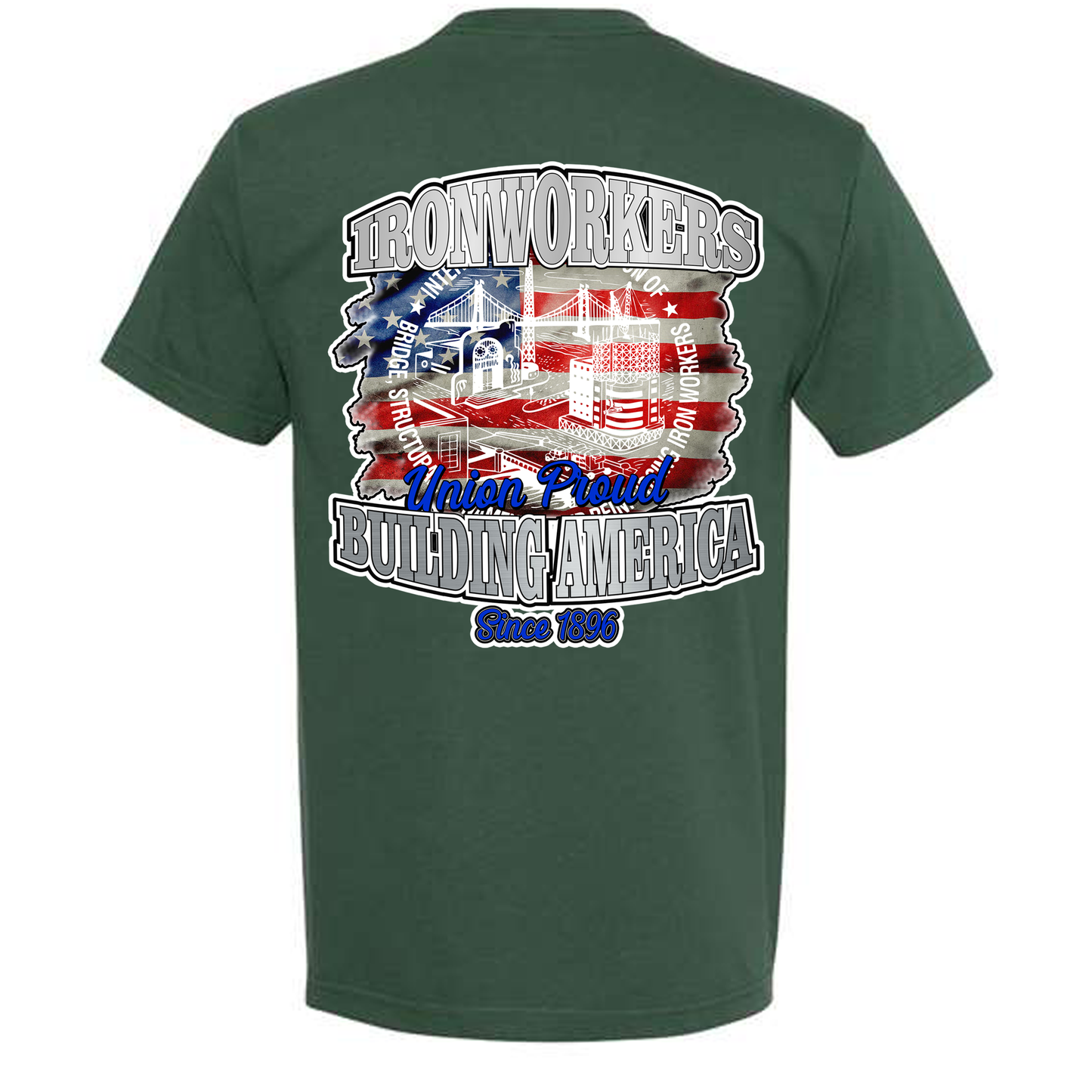 BUILDING AMERICA SINCE 1896 T-SHIRT