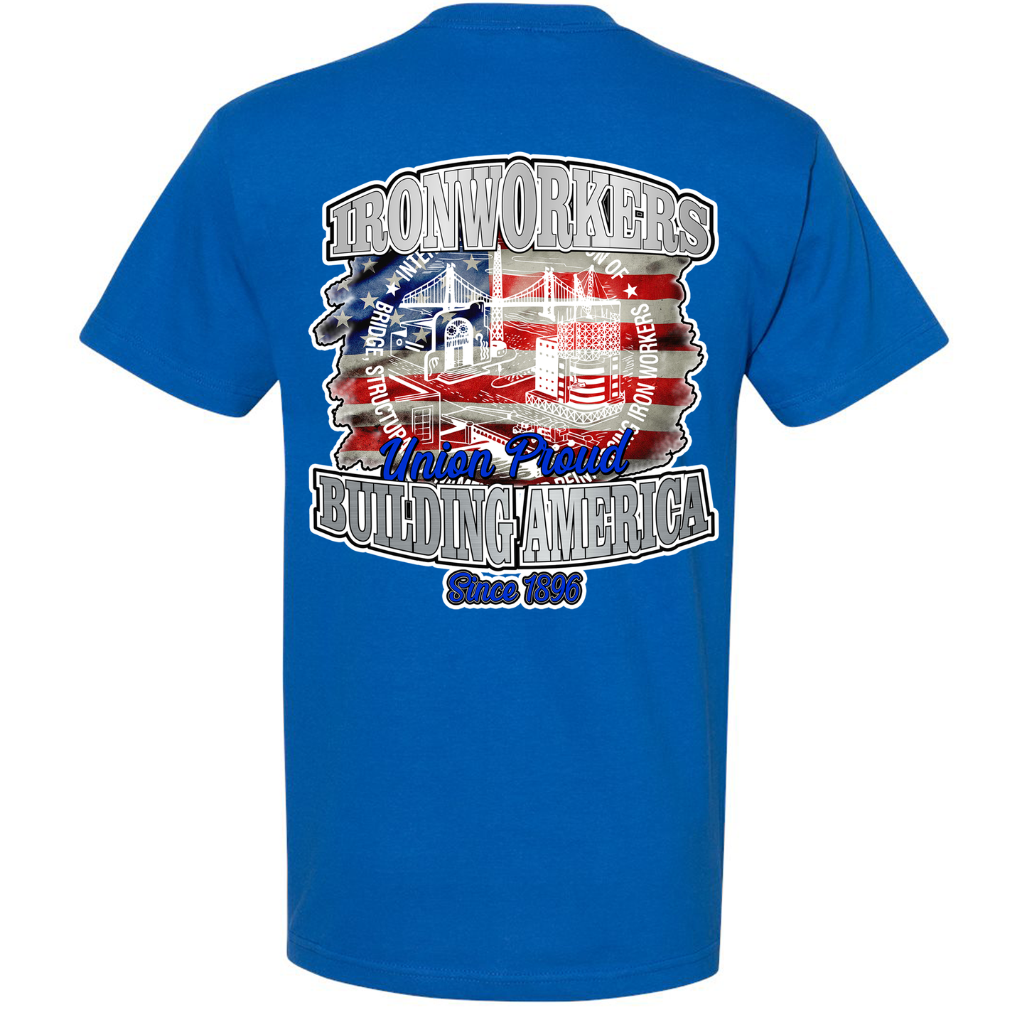 BUILDING AMERICA SINCE 1896 T-SHIRT