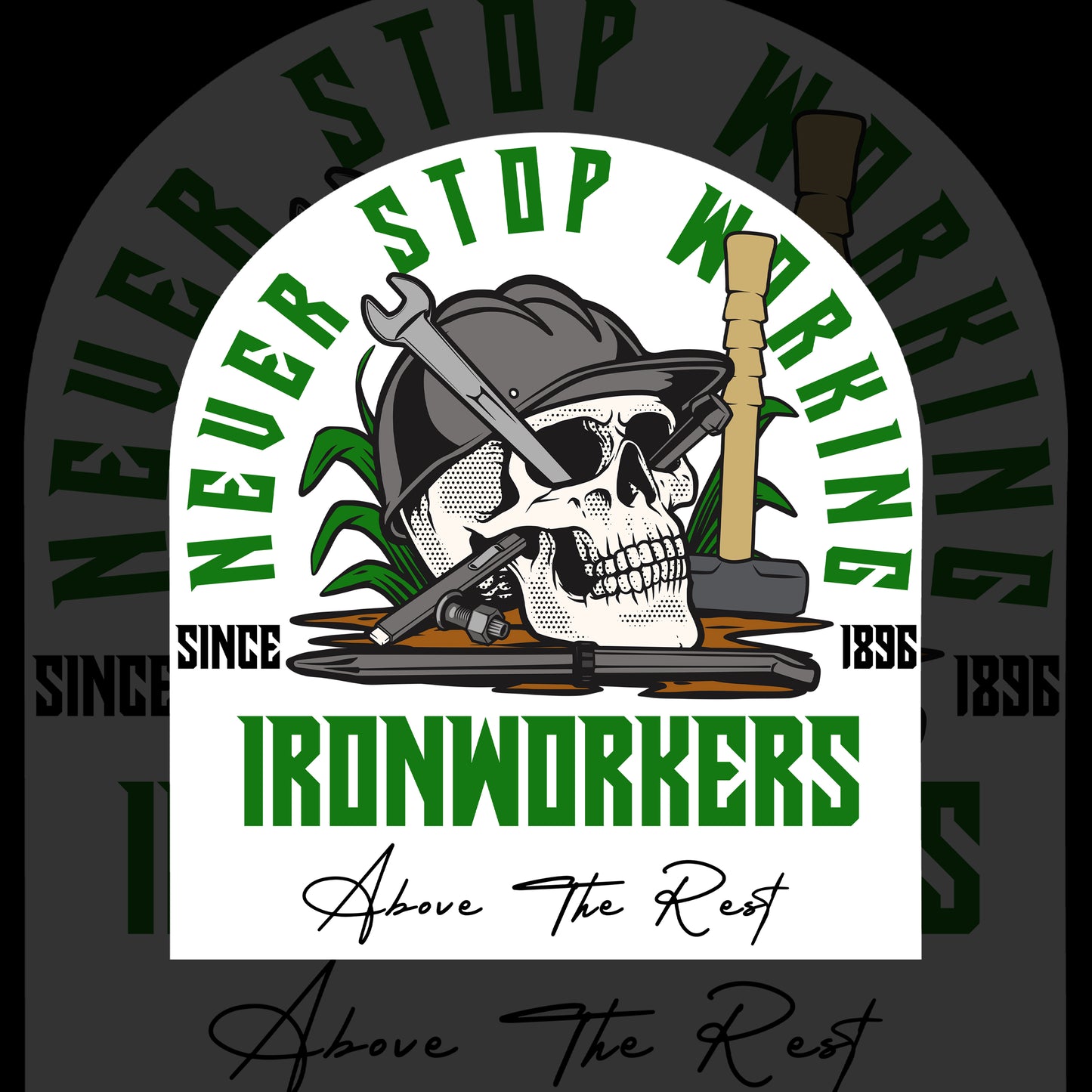 NEVER STOP WORKING STICKER