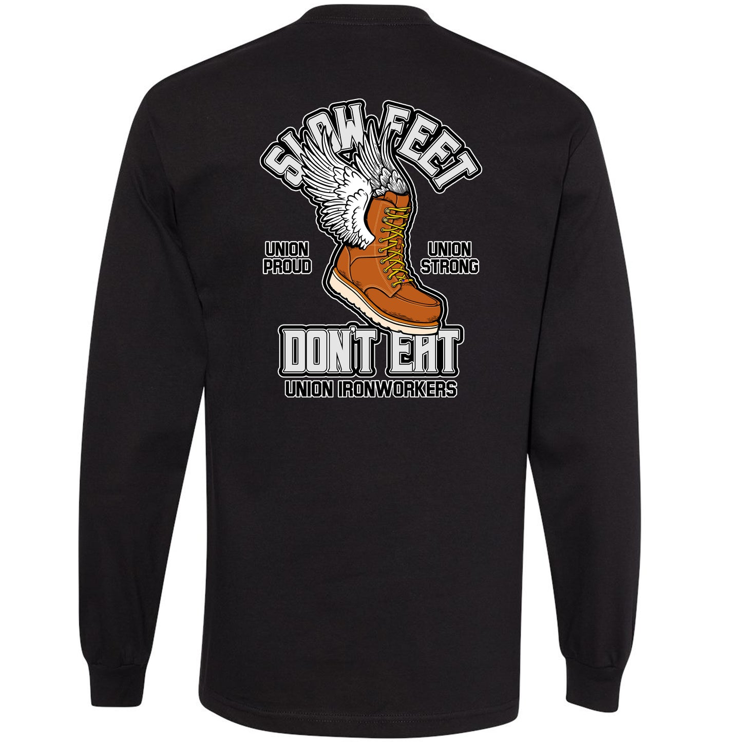 SLOW FEET DON'T EAT