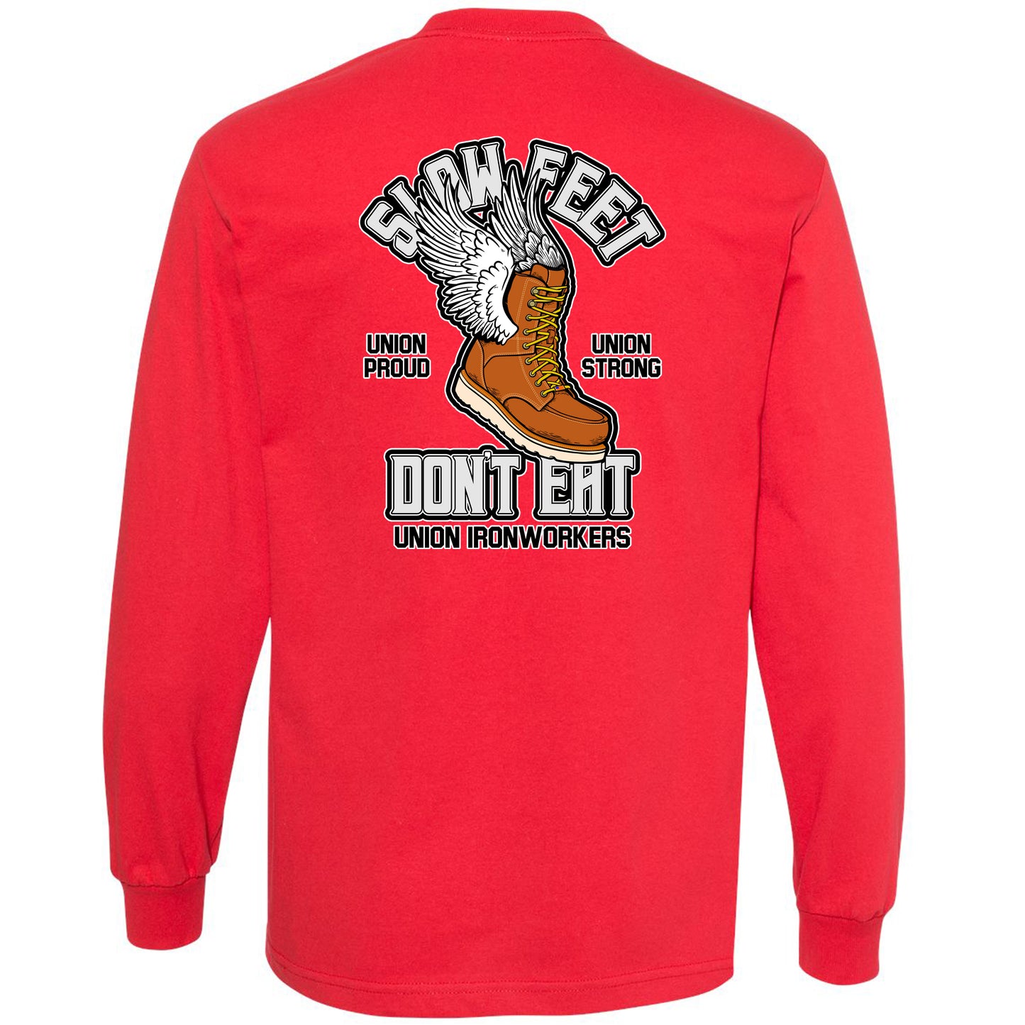 SLOW FEET DON'T EAT