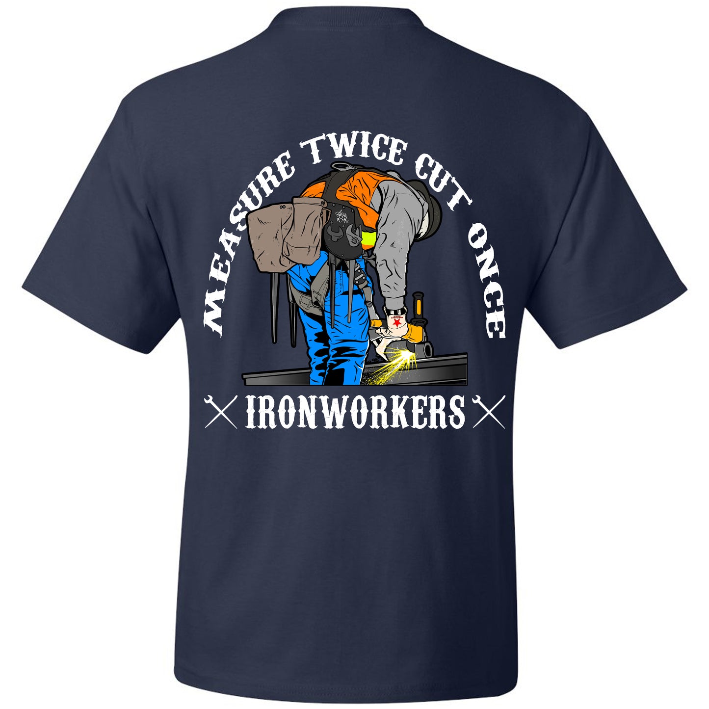 MEASURE TWICE CUT ONCE IW T-SHIRT