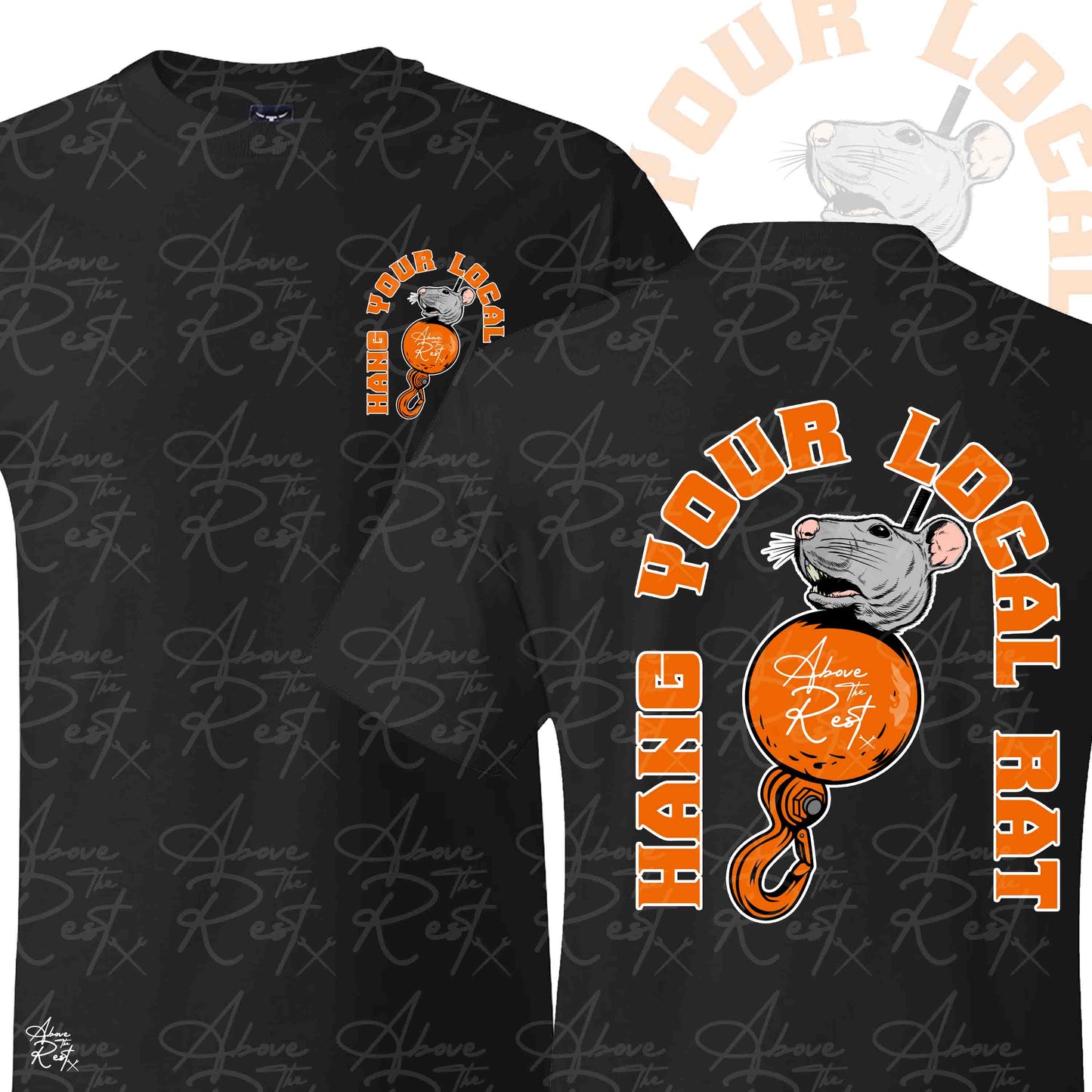 HANG YOUR LOCAL RAT T-SHIRT