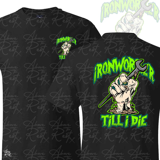 IW TILL I DIE ZOMBIE T-SHIRT