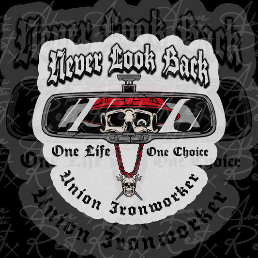 NEVER LOOK BACK STICKER