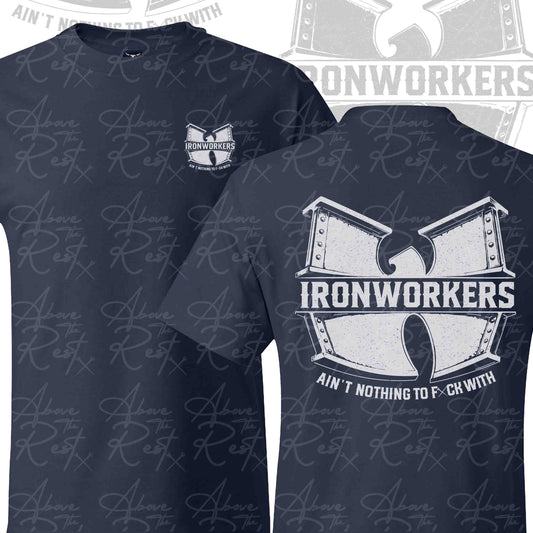 IW AIN'T NOTHING TO F WITH T-SHIRT