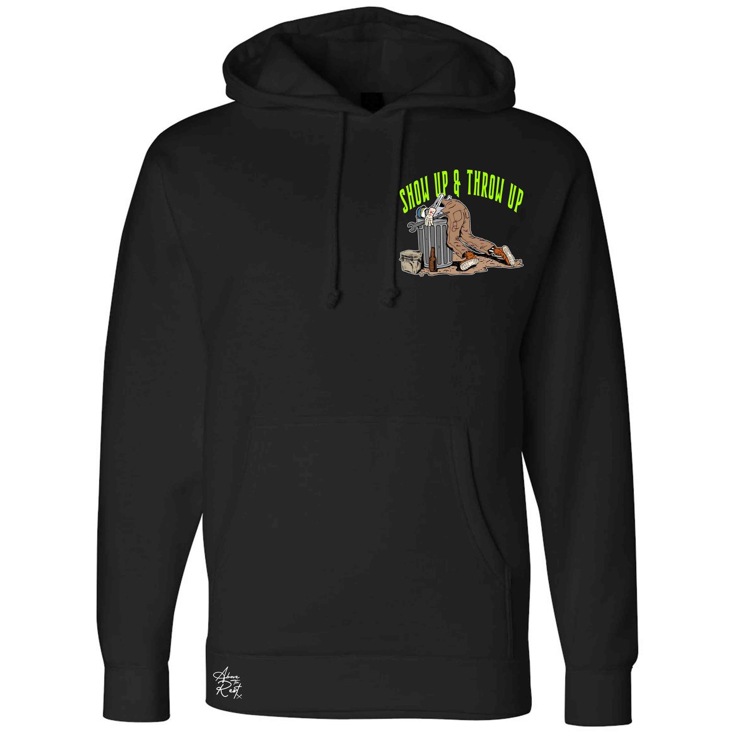 SHOW UP & THROW UP PULLOVER HOODIE