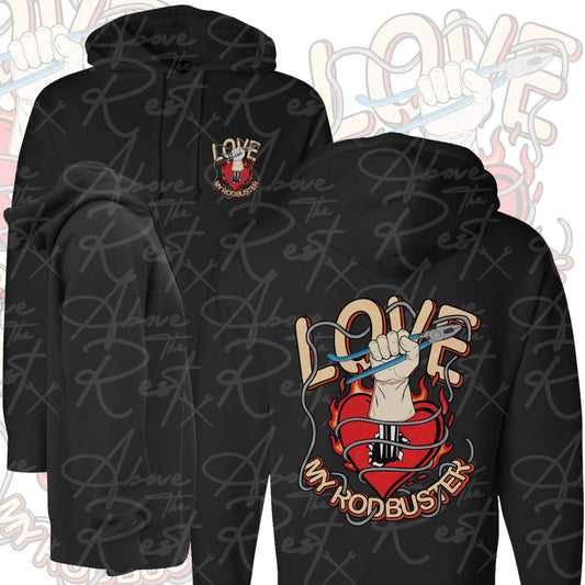 LOVE MY RODBUSTER PULLOVER HOODIE