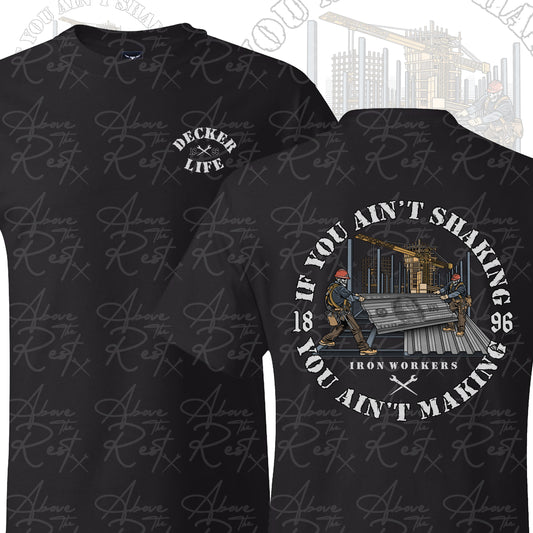 IF YOU AIN'T SHAKING T-SHIRT