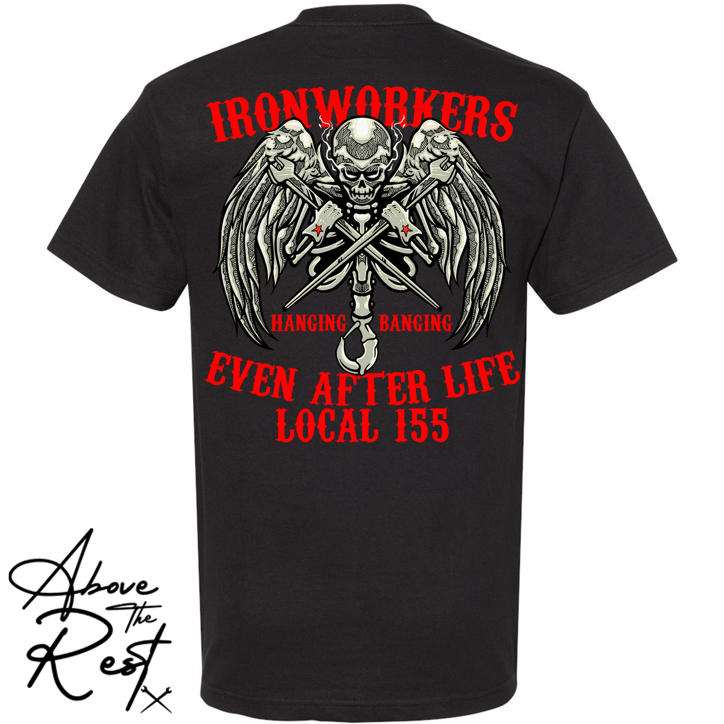 EVEN AFTER LIFE LOCAL 155 T-SHIRT