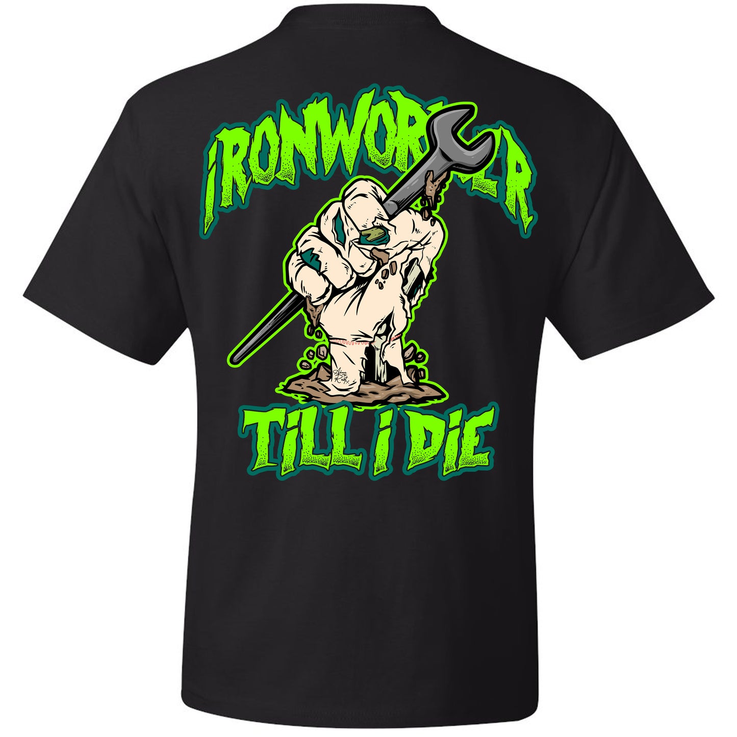 IW TILL I DIE ZOMBIE T-SHIRT