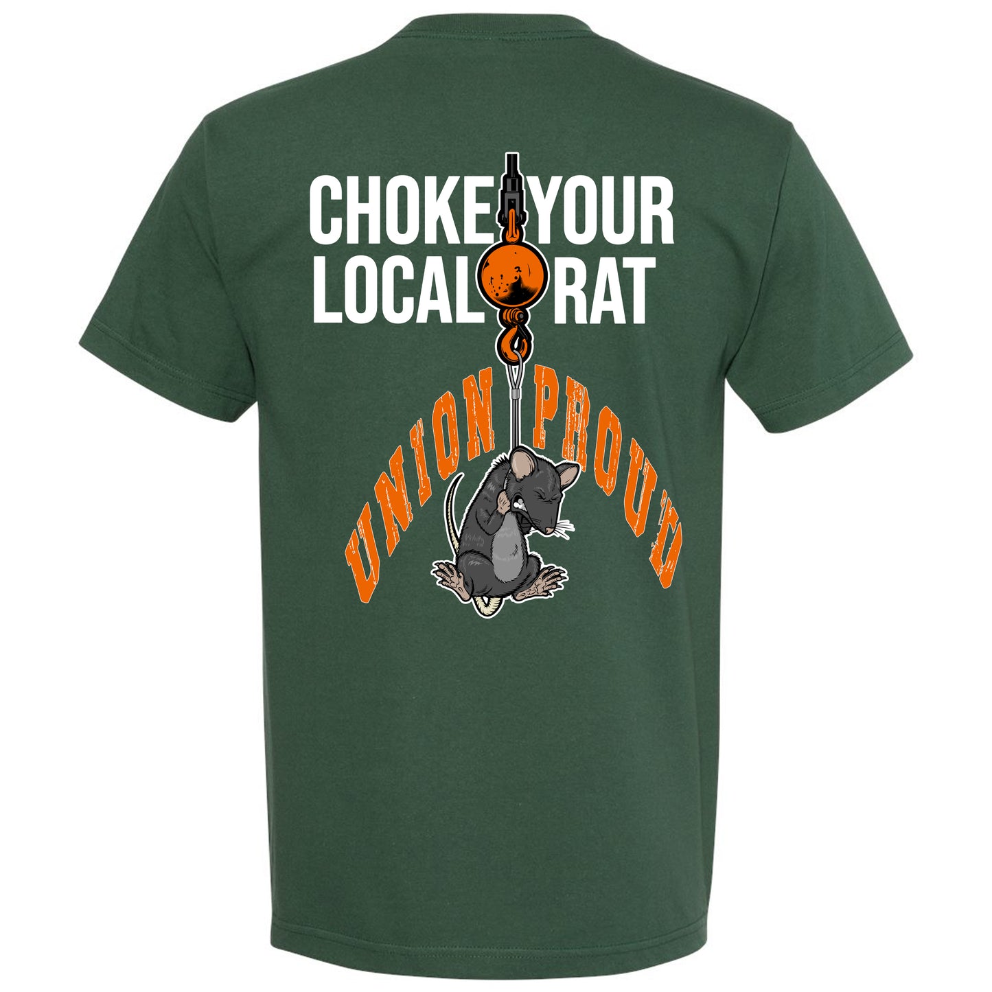 CHOKE YOUR LOCAL RAT T-SHIRT
