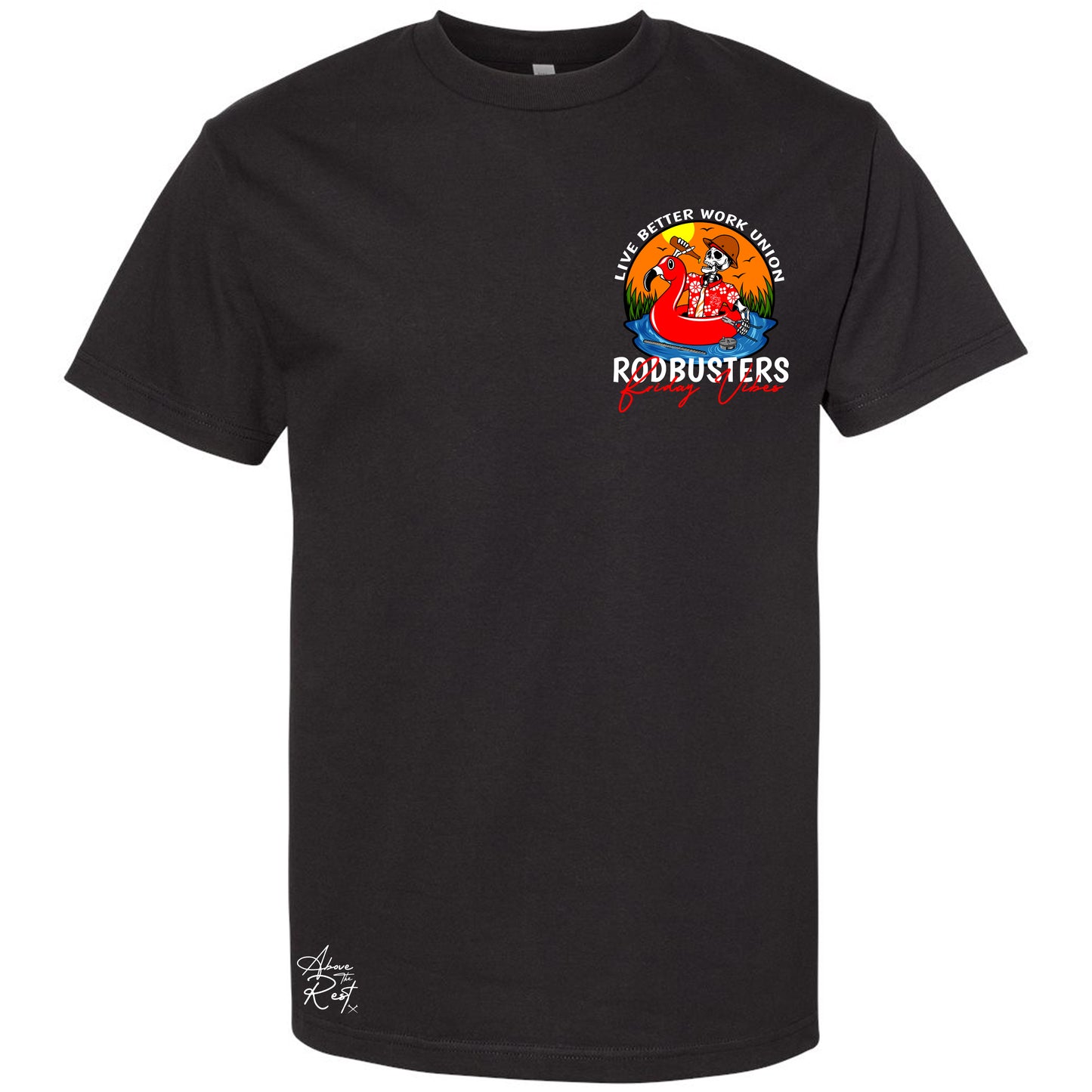 FRIDAY VIBES RODBUSTERS T-SHIRT