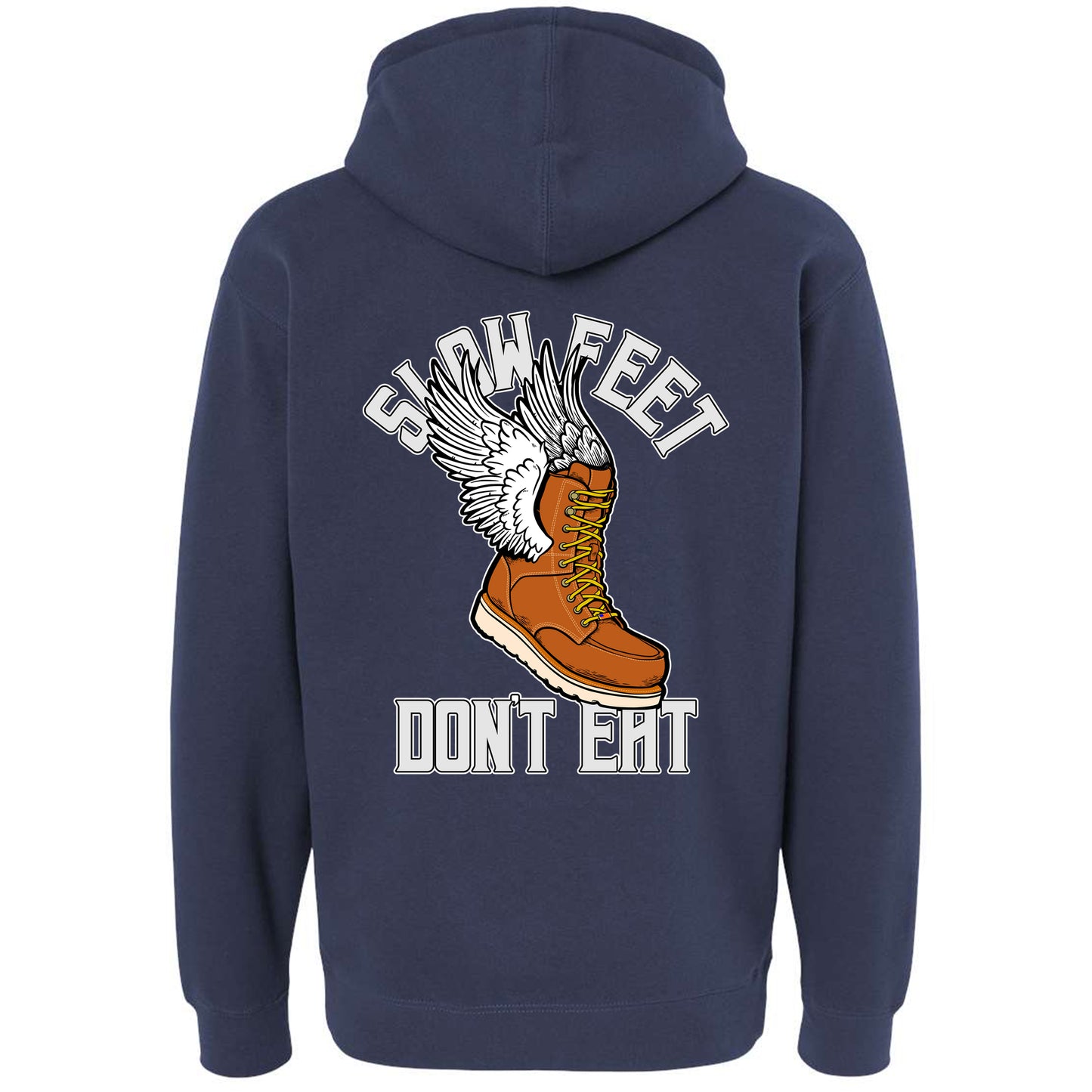 SLOW FEET DON'T EAT PULLOVER HOODIE