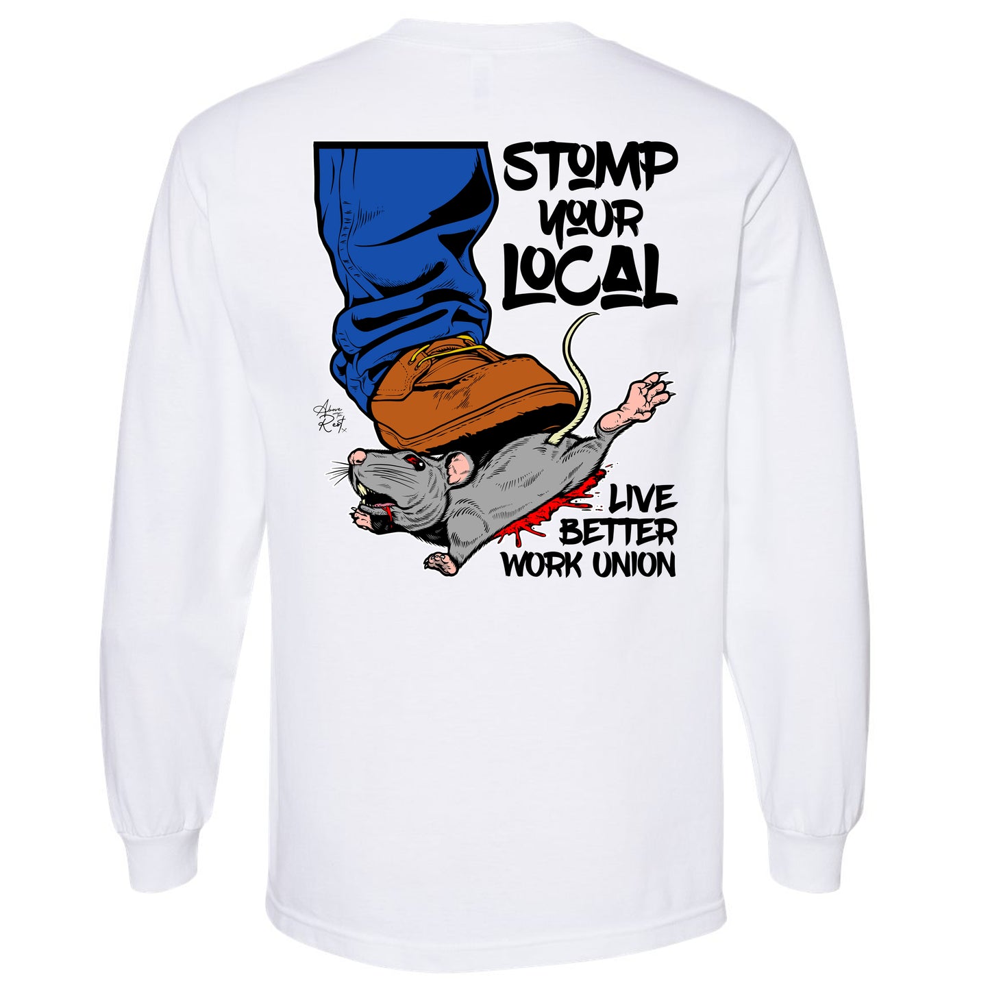 STOMP YOUR LOCAL RAT LONG SLEEVE