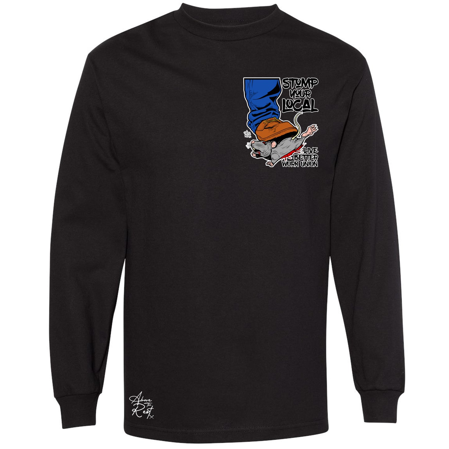 STOMP YOUR LOCAL RAT LONG SLEEVE