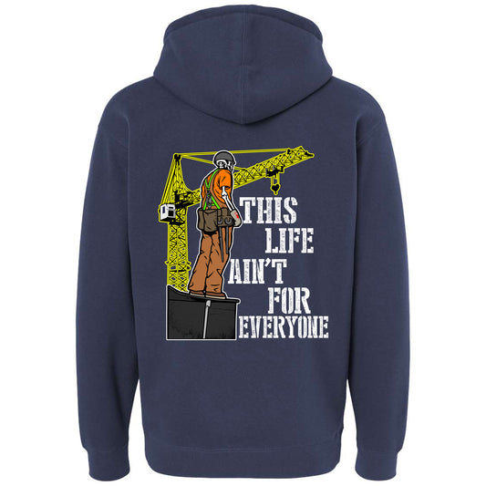 THIS LIFE AIN'T FOR EVERYONE PULLOVER HOODIE