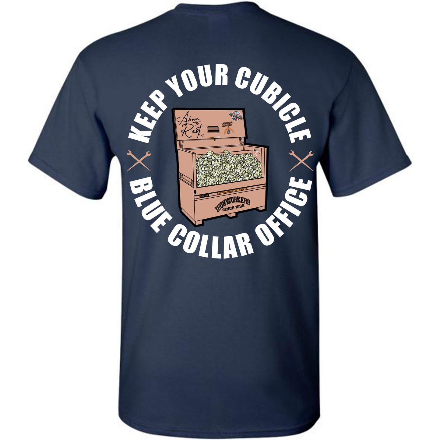 KEEP YOUR CUBICLE T-SHIRT