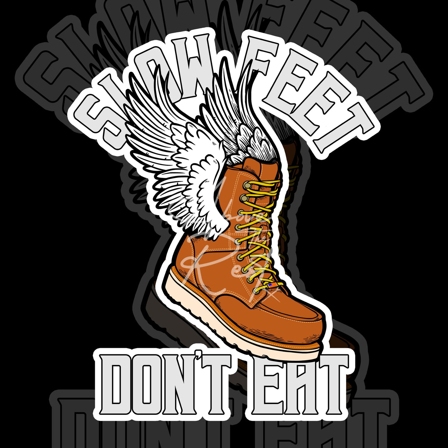 SLOW FEET DON'T EAT STICKER